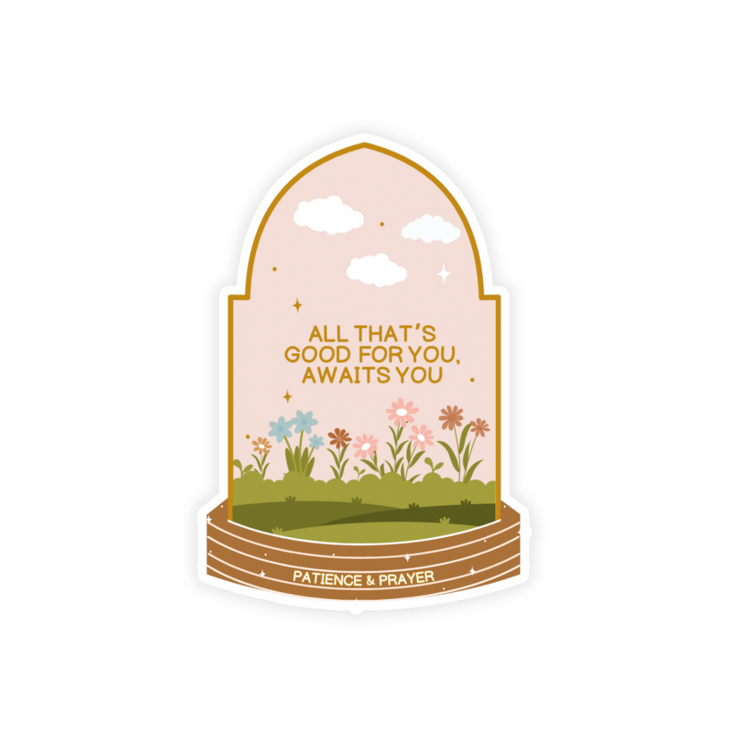 Patience & Prayer Sticker