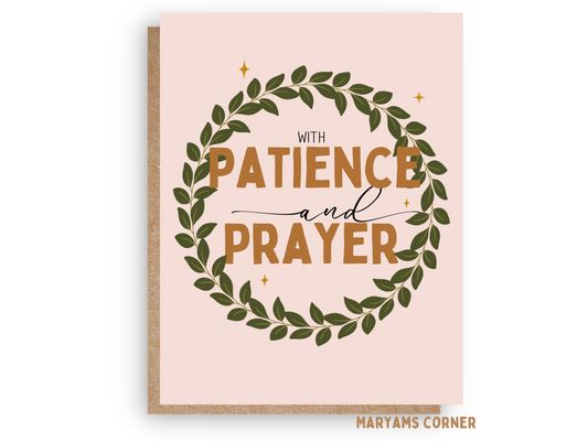 With Patience & Prayer Card