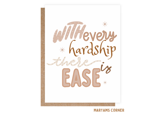 With Every Hardship There Is Ease Card