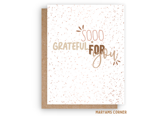 Grateful For You Card