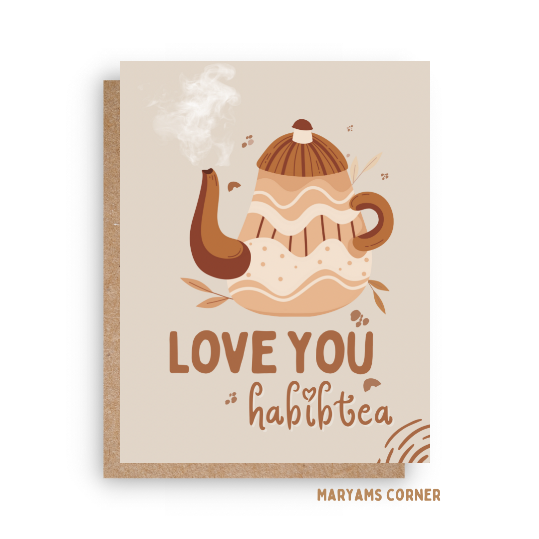 Love You Habibtea Card