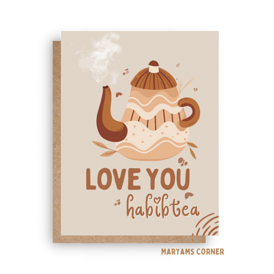 Love You Habibtea Card