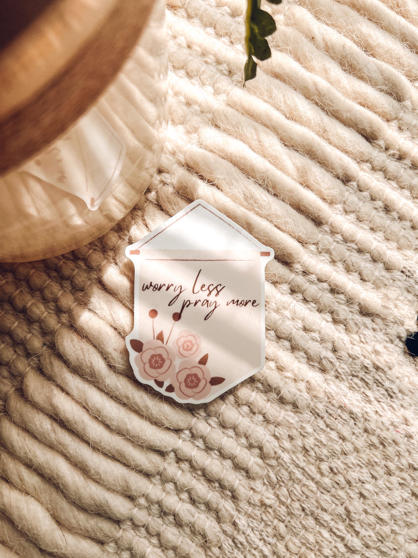 Worry Less Pray More Sticker